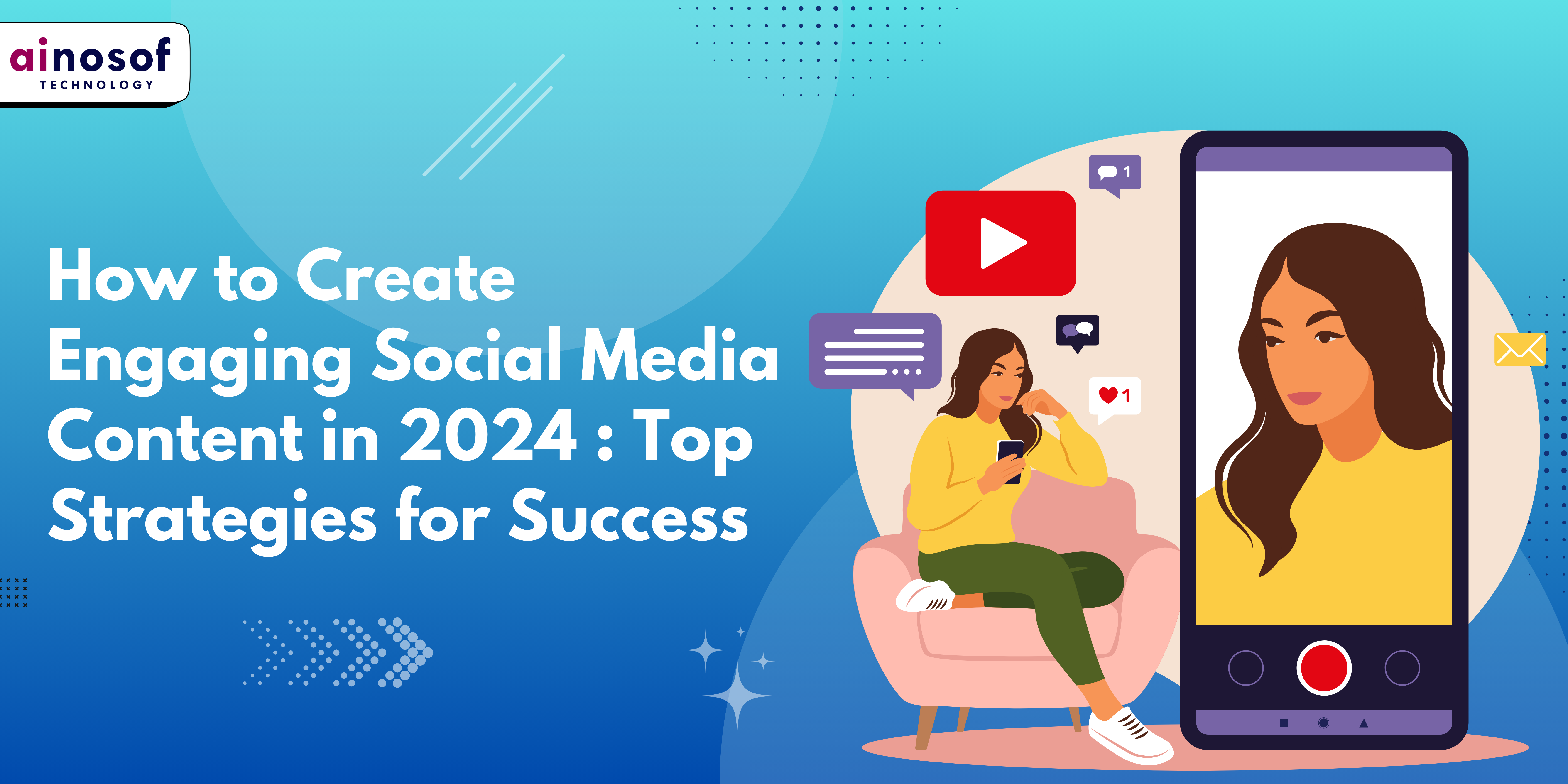 How to make engaging content for Social Media in 2024 