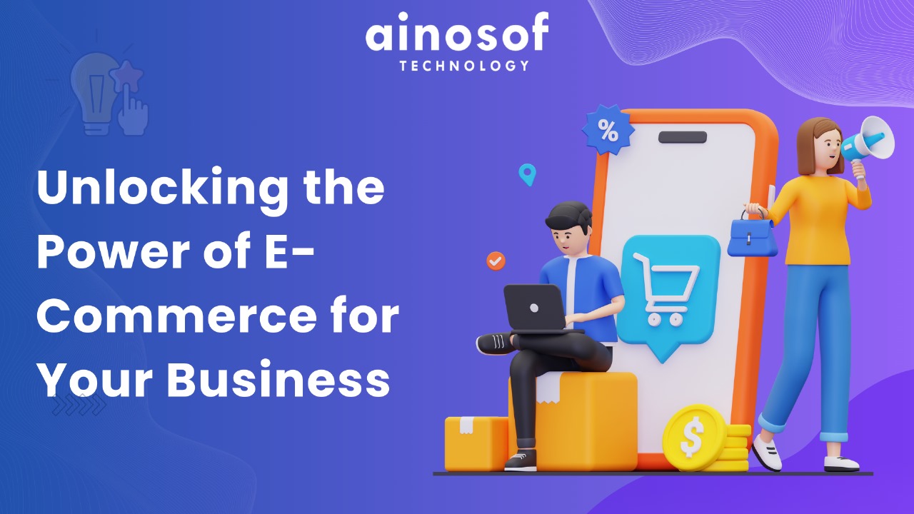 Maximizing the Benefits of E-Commerce for Your Business