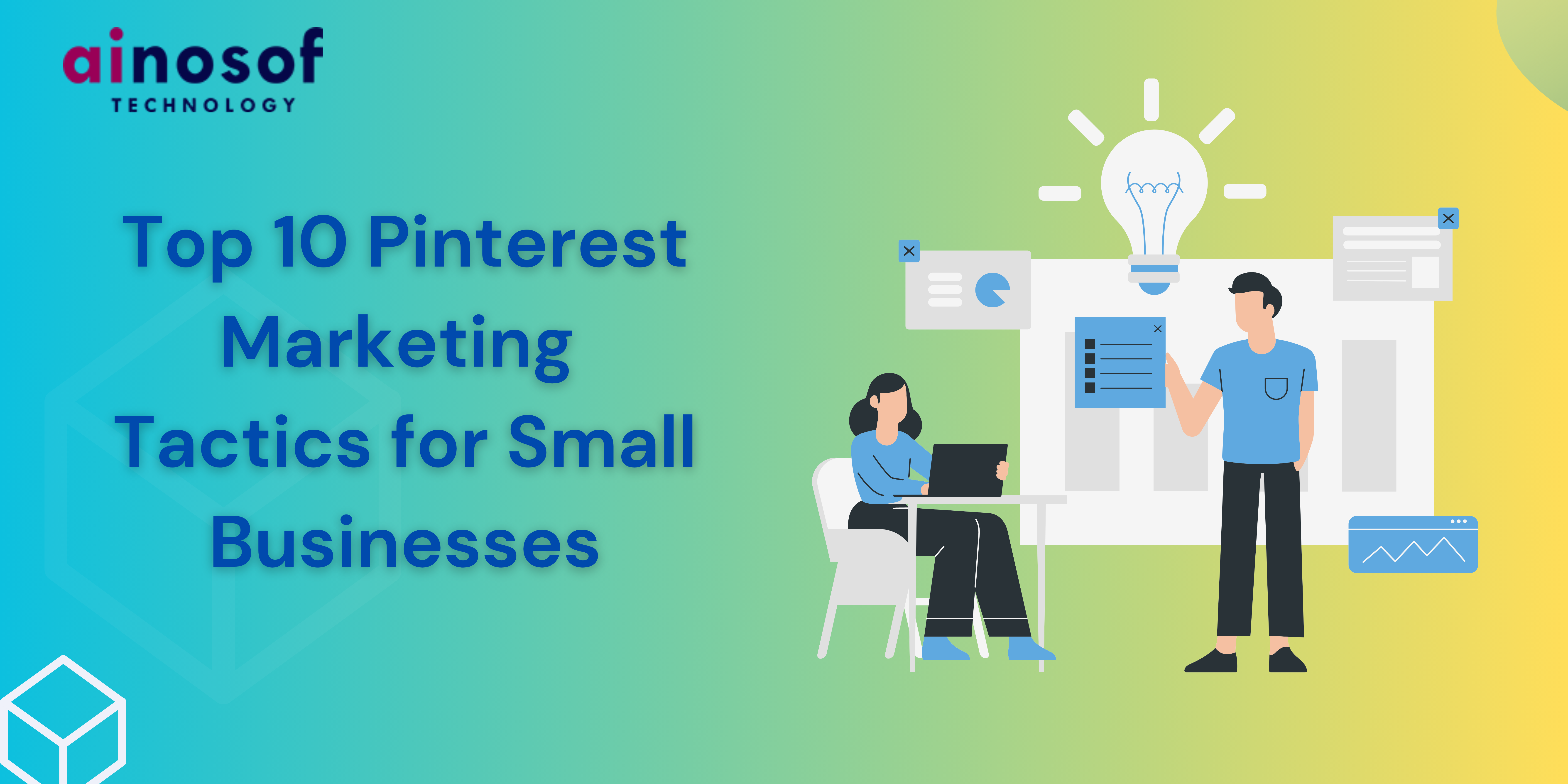 Top 10 Pinterest Marketing Tactics for Small Businesses